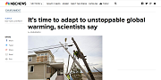 2013 11 07t Its time to adapt to unstoppable global warming scientists say