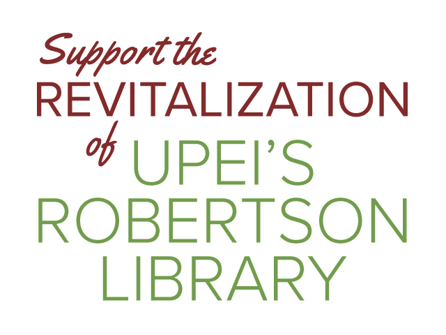 Support the Revitalization of UPEI's Robertson Library